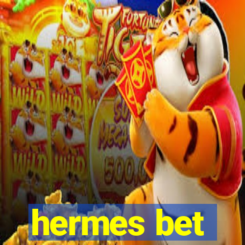 hermes bet